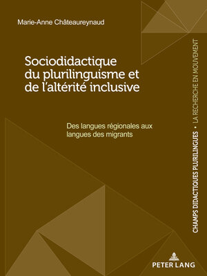 cover image of Sociodidactique du plurilinguisme et de l'altérité inclusive